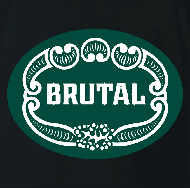 Brutal
