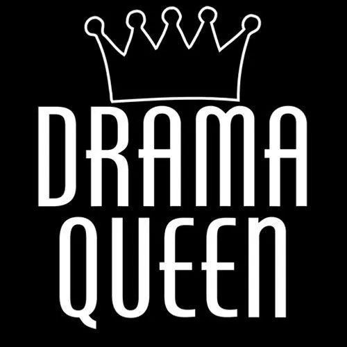Drama Queen