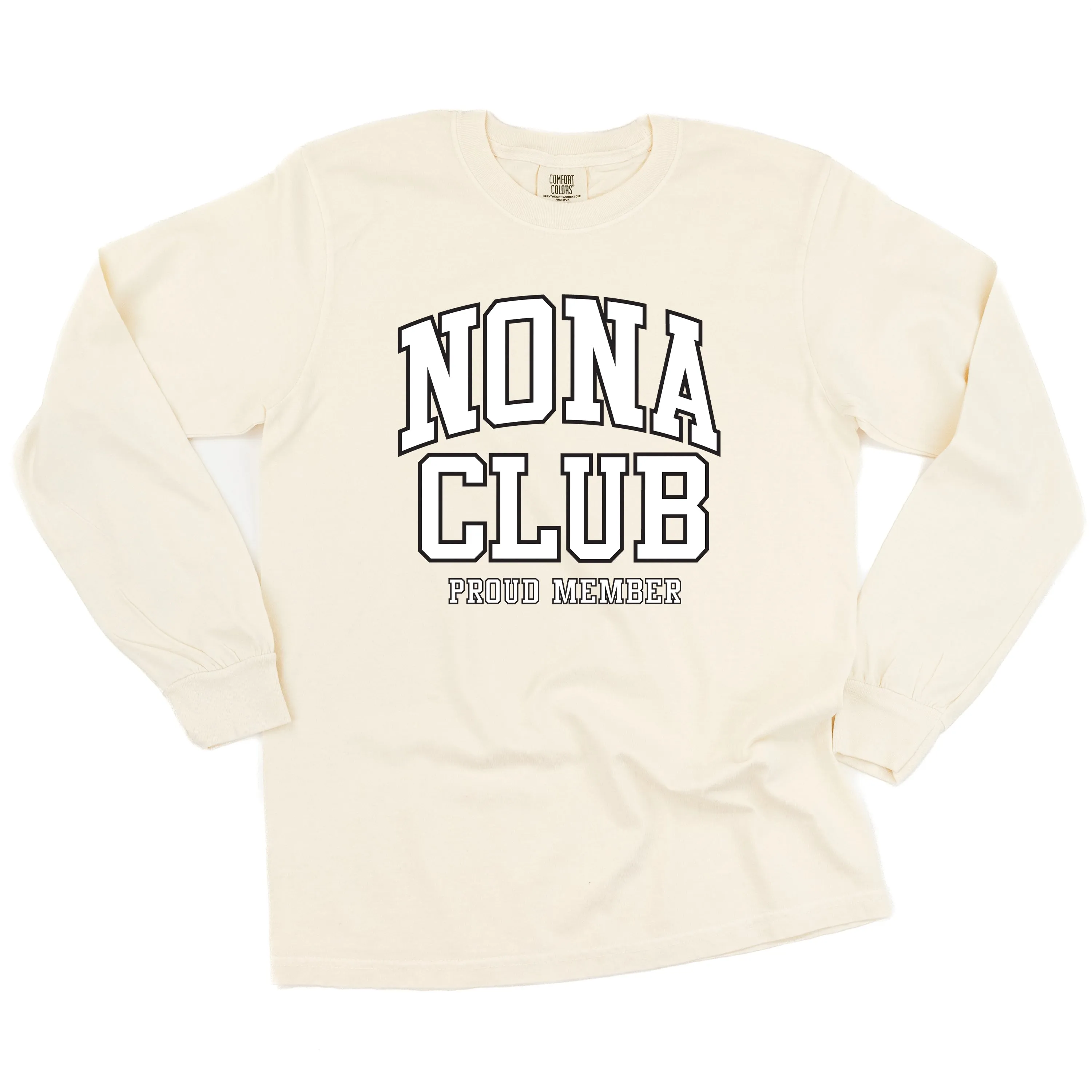 Varsity Style - NONA Club - Proud Member - LONG SLEEVE COMFORT COLORS TEE